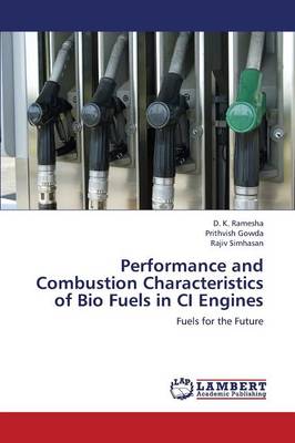 Performance and Combustion Characteristics of Bio Fuels in CI Engines
