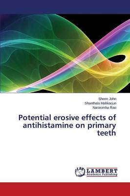 Potential Erosive Effects of Antihistamine on Primary Teeth