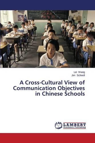 A Cross-Cultural View of Communication Objectives in Chinese Schools