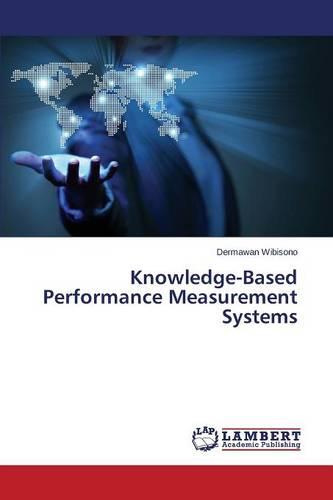 Knowledge-Based Performance Measurement Systems