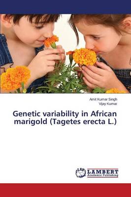 Genetic Variability in African Marigold (Tagetes Erecta L.)