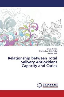 Relationship Between Total Salivary Antioxidant Capacity and Caries