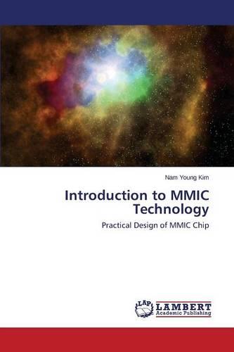 Introduction to MMIC Technology
