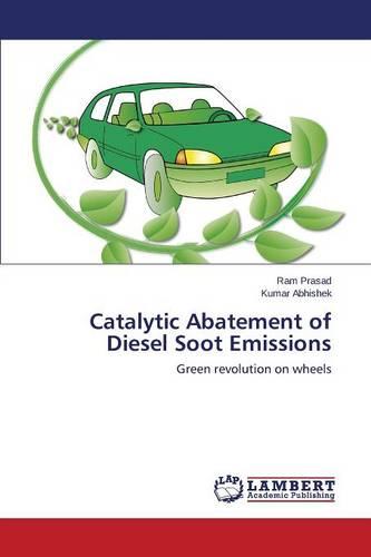Catalytic Abatement of Diesel Soot Emissions