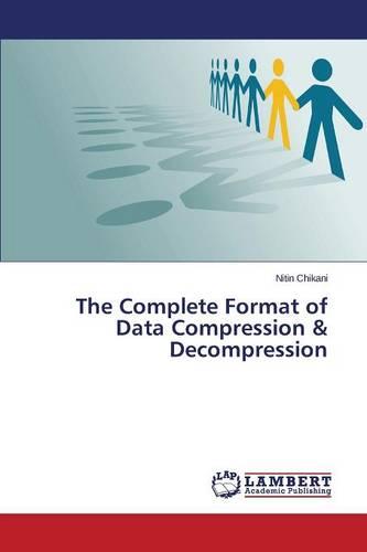 The Complete Format of Data Compression & Decompression