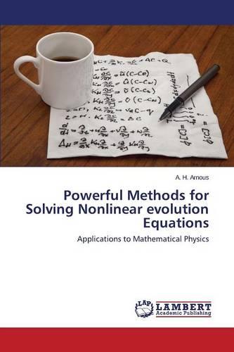 Powerful Methods for Solving Nonlinear Evolution Equations