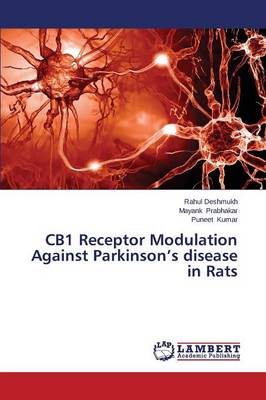 Cb1 Receptor Modulation Against Parkinson's Disease in Rats