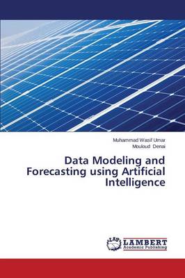 Data Modeling and Forecasting Using Artificial Intelligence