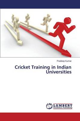 Cricket Training in Indian Universities