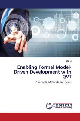 Enabling Formal Model-Driven Development with Qvt