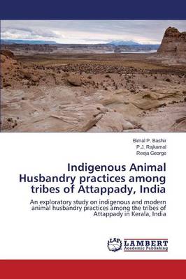 Indigenous Animal Husbandry Practices Among Tribes of Attappady, India