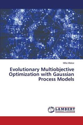 Evolutionary Multiobjective Optimization with Gaussian Process Models