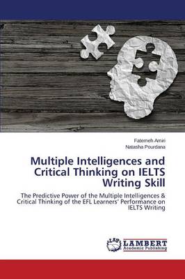 Multiple Intelligences and Critical Thinking on Ielts Writing Skill