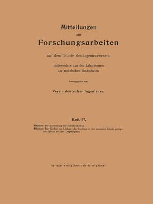 Die Berechnung der Scheibenkolben. Der Einfluß von Löchern oder Schlitzen in der neutralen Schicht gebogener Balken auf ihre Tragfähigkeit