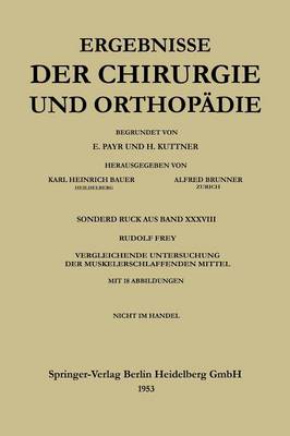 V. Vergleichende Untersuchung der muskelerschlaffenden Mittel
