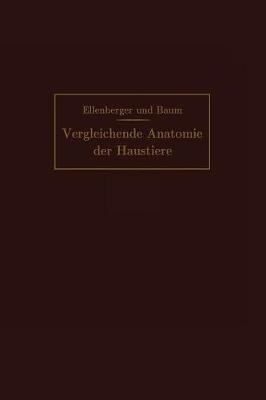 Handbuch der vergleichenden Anatomie der Haustiere