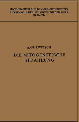 Die Mitogenetische Strahlung