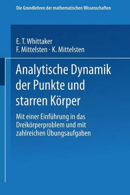 Analytische Dynamik der Punkte und Starren Körper