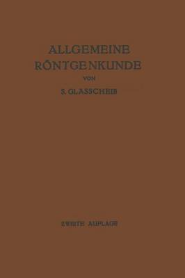 Allgemeine Röntgenkunde