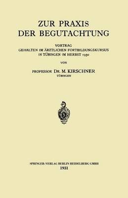 Zur Praxis der Begutachtung