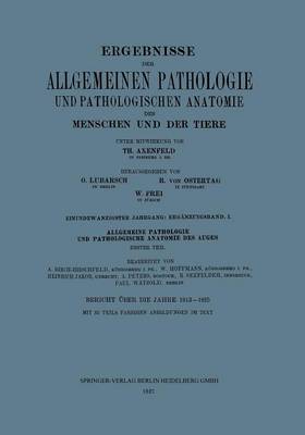 Ergebnisse der Allgemeinen Pathologie und Pathologischen Anatomie des Menschen und der Tiere