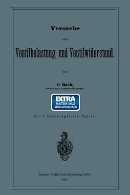 Versuche über Ventilbelastung und Ventilwiderstand