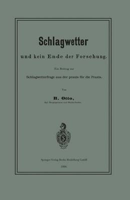 Schlagwetter und kein Ende der Forschung