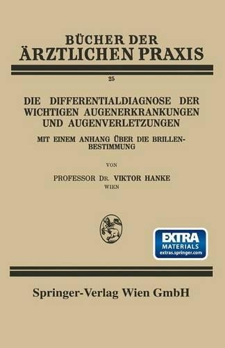 Die Differentialdiagnose der Wichtigen Augenerkrankungen und Augenverletzungen