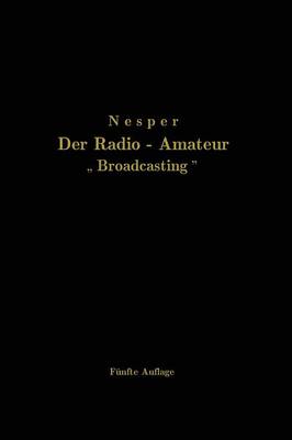 Der Radio-Amateur „Broadcasting“