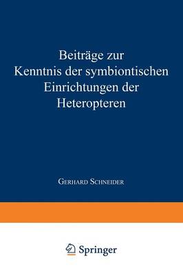 Beiträge zur Kenntnis der symbiontischen Einrichtungen der Heteropteren