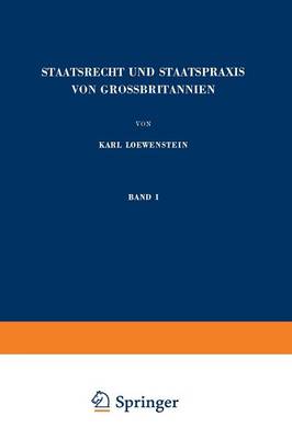 Staatsrecht und Staatspraxis von Grossbritannien