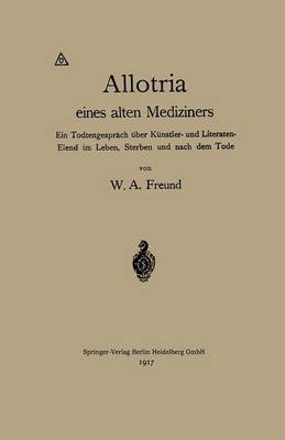 Allotria eines alten Mediziners