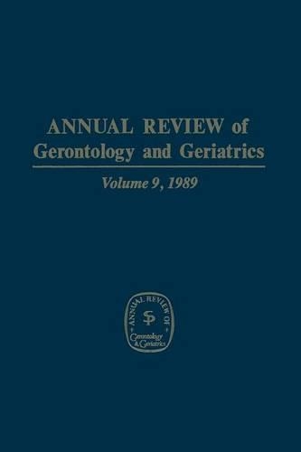 Annual Review of Gerontology and Geriatrics