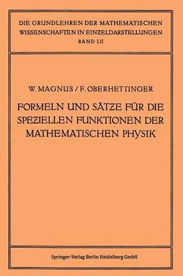 Formeln und Sätze für die Speziellen Funktionen der Mathematischen Physik