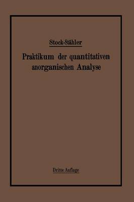 Praktikum der quantitativen anorganischen Analyse