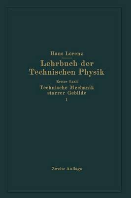 Technische Mechanik starrer Gebilde