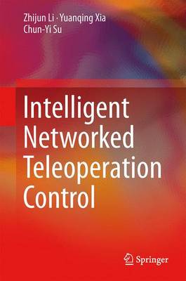 Intelligent Networked Teleoperation Control