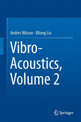 Vibro-Acoustics, Volume 2