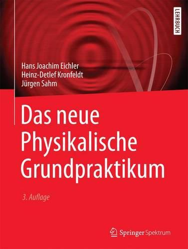 Das neue Physikalische Grundpraktikum