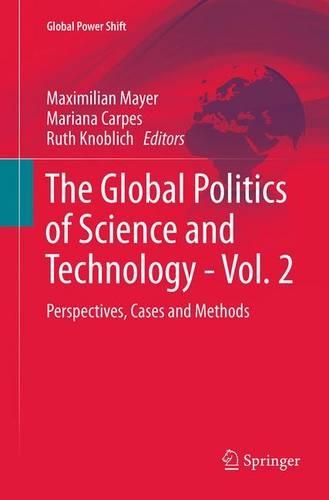 The Global Politics of Science and Technology - Vol. 2
