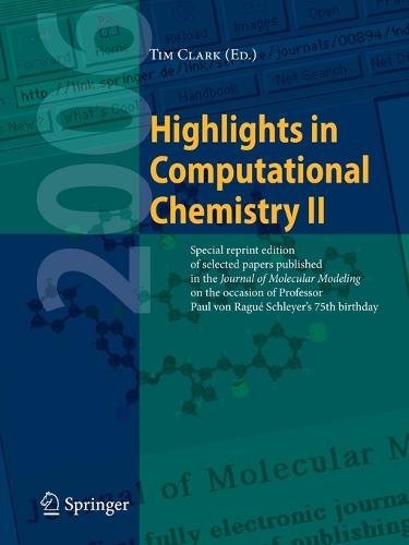 Highlights in Computational Chemistry II