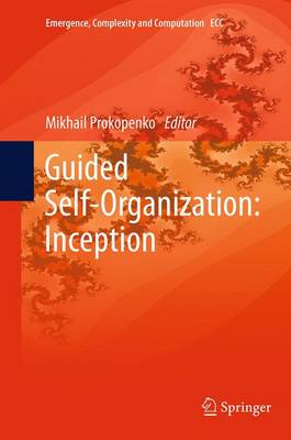 Guided Self-Organization: Inception