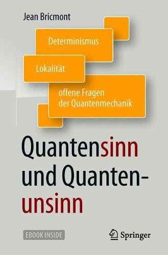 Quantensinn und Quantenunsinn
