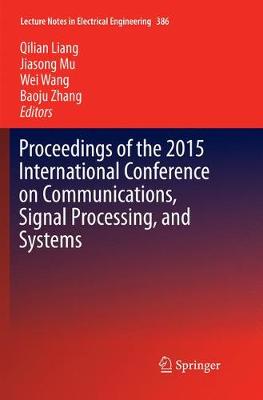 Proceedings of the 2015 International Conference on Communications, Signal Processing, and Systems