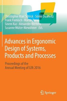 Advances in Ergonomic Design of Systems, Products and Processes