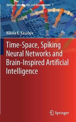 Time-Space, Spiking Neural Networks and Brain-Inspired Artificial Intelligence
