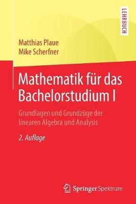 Mathematik für das Bachelorstudium I