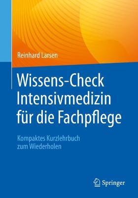 Wissens-Check Intensivmedizin für die Fachpflege
