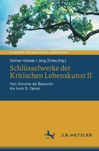 Schlüsselwerke der Kritischen Lebenskunst II