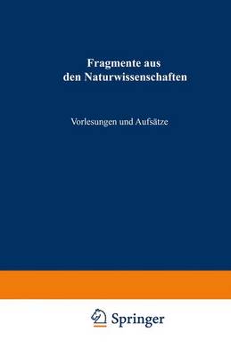 Fragmente aus den Naturwissenschaften